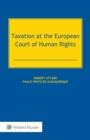 Image for Taxation at the European Court of Human Rights