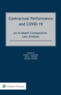 Image for Contractual Performance and COVID-19: An In-Depth Comparative Law Analysis
