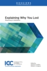 Image for Explaining Why You Lost: Reasoning in Arbitration