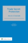 Image for Trade Secret Protection: Asia at a Crossroads