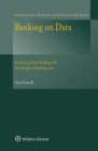 Image for Banking on Data: Evaluating Open Banking and Data Rights in Banking Law