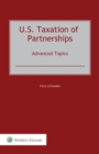 Image for U.S. taxation of partnerships: advanced topics