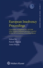 Image for European Insolvency Proceedings: Commentary on Regulation (EU) 2015/848 of the European Parliament and of the Council of 20 May 2015 on Insolvency Proceedings (Recast)