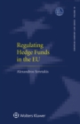 Image for Regulating Hedge Funds in the EU