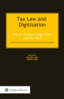 Image for Tax Law and Digitization: How to Combine Legal Tech and Tax Tech