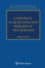 Image for Corporate Acquisitions and Mergers in Switzerland