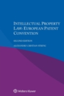 Image for Intellectual Property Law : European Patent Convention