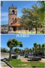 Image for HISTORIAS DE MI PUEBLO
