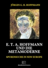 Image for E. T. A. Hoffmann und die Metamoderne: Spurensuche in New Europe