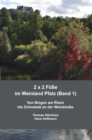 Image for 2 x 2 Fue im Weinland Pfalz (Band 1): Von Bingen am Rhein bis Grunstadt an der Weinstrae