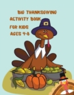Image for Big Thanksgiving Activity Book For Kids Ages 4-8
