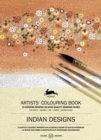 Image for Indian Designs : Artists&#39; Colouring Book