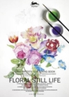 Image for Floral Still Life : Giant Artists&#39; Colouring Book