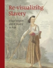 Image for Revisualizing Slavery