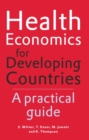 Image for Health Economics for Developing Countries