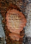 Image for Timber trees of Suriname.