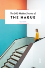 Image for The 500 Hidden Secrets of Hague