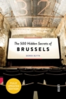 Image for The 500 Hidden Secrets of Brussels