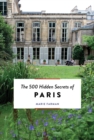 Image for The 500 Hidden Secrets of Paris