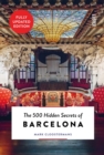 Image for The 500 hidden secrets of Barcelona