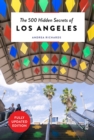 Image for The 500 Hidden Secrets of Los Angeles