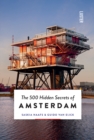 Image for The 500 hidden secrets of Amsterdam