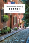 Image for The 500 Hidden Secrets of Boston