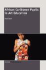 Image for African Caribbean Pupils in Art Education