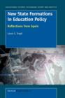 Image for New State Formations in Education Policy : Reflections from Spain