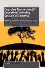 Image for Engaging Environmental Education : Learning, Culture and Agency