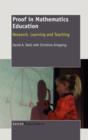Image for Proof in mathematics education  : research, learning and teaching