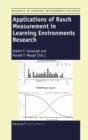 Image for Applications of Rasch Measurement in Learning Environments Research