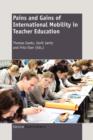 Image for Pains and Gains of International Mobility in Teacher Education
