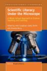 Image for Scientific Literacy Under the Microscope : A Whole School Approach to Science Teaching and Learning