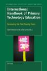 Image for International handbook of primary technology education: reviewing the past twenty years