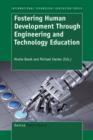 Image for Fostering Human Development Through Engineering and Technology Education