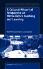 Image for A Cultural-Historical Perspective on Mathematics Teaching and Learning