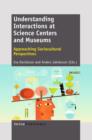Image for Understanding Interactions at Science Centers and Museums