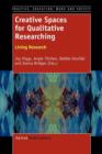 Image for Creative Spaces for Qualitative Researching