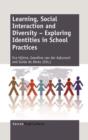 Image for Learning, Social Interaction and Diversity - Exploring Identities in School Practices