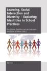 Image for Learning, Social Interaction and Diversity - Exploring Identities in School Practices