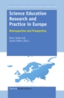 Image for Science Education Research and Practice in Europe: Retrospective and Prospective