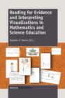 Image for Reading for Evidence and Interpreting Visualizations in Mathematics and Science Education