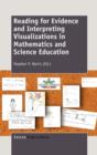 Image for Reading for Evidence and Interpreting Visualizations in Mathematics and Science Education