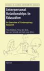 Image for Interpersonal Relationships in Education : An Overview of Contemporary Research