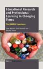 Image for Educational Research and Professional Learning in Changing Times : The MARBLE Experience