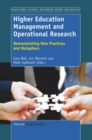 Image for Higher Education Management and Operational Research: Demonstrating New Practices and Metaphors