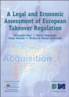 Image for A legal and economic assessment of European takeover regulation