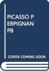 Image for Picasso Perpignan
