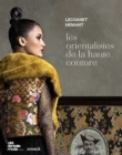 Image for Les orientalistes de la haute couture  : Lecoanet Hemant